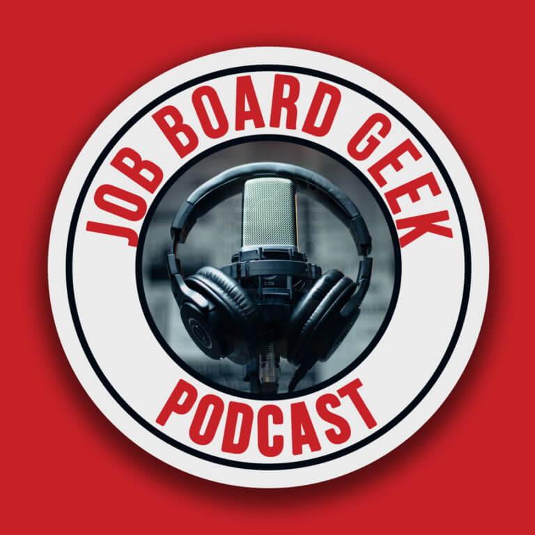 WATCH: JobBoardGeek podcast #30 hosted by College Recruiter’s Founder, Steven Rothberg, and the Job Board Doctor, Jeff Dickey-Chasins