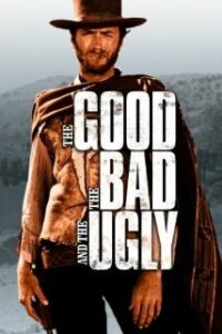 The Good, The Bad, and The Ugly movie poster